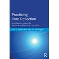 thumbnail image 1 of Pre-Owned Practicing Core Reflection: Activities and Lessons for Teaching and Learning from Within (Paperback) 0415819962 9780415819961, 1 of 1