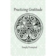 thumbnail image 1 of Practicing Gratitude Simply Prompted: --Knotted Celtic Birds, (Paperback), 1 of 1