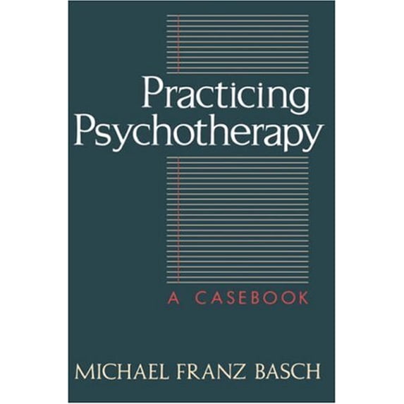 Pre-Owned Practicing Psychotherapy: A Casebook (Hardcover) 0465061753 9780465061754