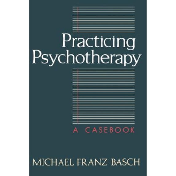 Pre-Owned Practicing Psychotherapy: A Casebook (Hardcover) 0465061753 9780465061754