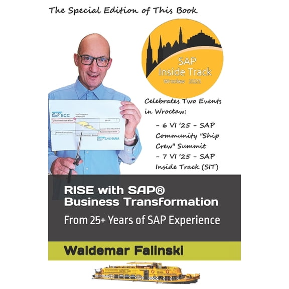 Practicing SAP Business Solutions with S RISE with SAP(R) Business Transformation: From 25+ Years of SAP Experience, (Paperback)