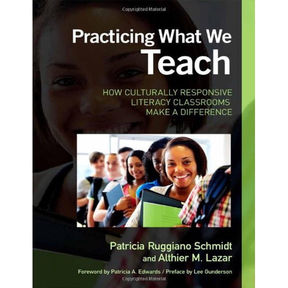 Pre-Owned Practicing What We Teach: How Culturally Responsive Literacy Classrooms Make a Difference, 9780807752203, 0807752207, Paperback, 3.9.2011 edition