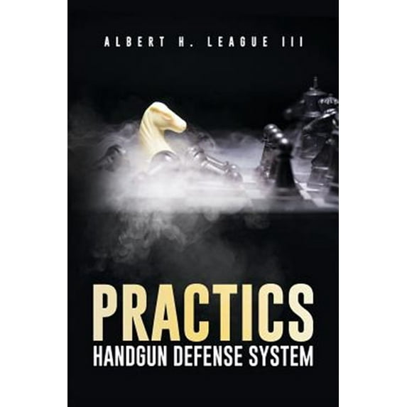 Practics: Handgun Defense System (Paperback)