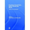 thumbnail image 1 of Practising Social Work Ethics Around the World: Cases and Commentaries, (Hardcover), 1 of 1