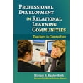 thumbnail image 1 of Practitioner Inquiry: Professional Development in Relational Learning Communities: Teachers in Connection (Paperback), 1 of 1