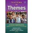thumbnail image 1 of Practitioner Inquiry: Teaching in Themes: An Approach to Schoolwide Learning, Creating Community, and Differentiating Instruction (Paperback), 1 of 1