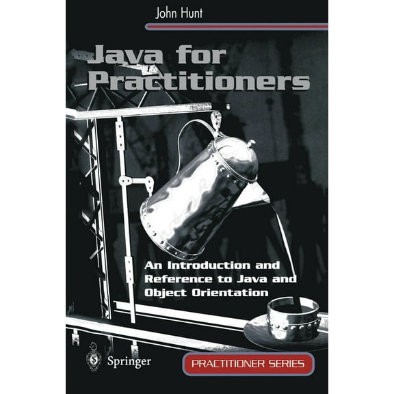 Practitioner Java for Practitioners, (Paperback)