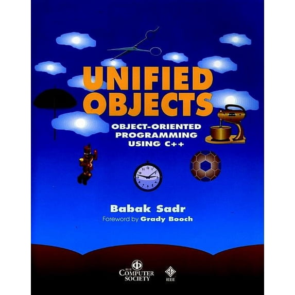 Practitioners: Unified Objects: Object-Oriented Programming Using C++ (Other)