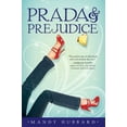 thumbnail image 1 of Pre-Owned Prada and Prejudice (Paperback) 1595142606 9781595142603, 1 of 1