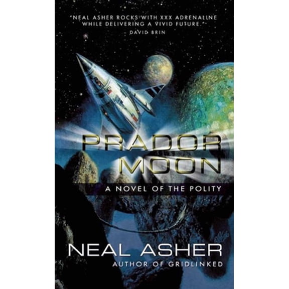 Pre-Owned Prador Moon: A Novel of the Polity (Mass Market Paperback) 1597801208 9781597801201