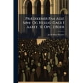 thumbnail image 1 of Prædikener Paa Alle Søn- Og Hellig-Dage I Aaret. 3E Opl. 2 Bder (Paperback), 1 of 1
