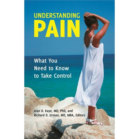 Praeger Contemporary Health and Living Understanding Pain: What You Need to Know to Take Control, (Hardcover)