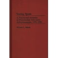 thumbnail image 1 of Praeger Political Communication Seeing Spots: A Functional Analysis of Presidential Television Advertisements, 1952-1996, (Hardcover), 1 of 1