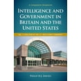 thumbnail image 1 of Praeger Security International Intelligence and Government in Britain and the United States: A Comparative Perspective [2 Volumes], (Hardcover), 1 of 1