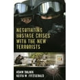 thumbnail image 1 of Praeger Security International Negotiating Hostage Crises with the New Terrorists, (Hardcover), 1 of 1