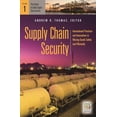 thumbnail image 1 of Praeger Security International Supply Chain Security: International Practices and Innovations in Moving Goods Safely and Efficiently [2 Volumes], (Hardcover), 1 of 1