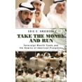 thumbnail image 1 of Praeger Security International Take the Money and Run: Sovereign Wealth Funds and the Demise of American Prosperity, (Hardcover), 1 of 1