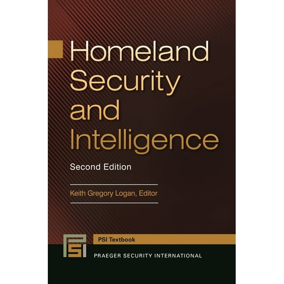 Praeger Security International Textbook Homeland Security and Intelligence, (Paperback)