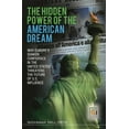 thumbnail image 1 of Praeger Security International The Hidden Power of the American Dream: Why Europe's Shaken Confidence in the United States Threatens the Future of U.S., (Hardcover), 1 of 1