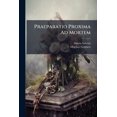 thumbnail image 1 of Praeparatio Proxima Ad Mortem : Ad Usum Clericorum, Populo Etiam Perutilis... Nuper Editae...... (Paperback), 1 of 1