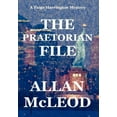 thumbnail image 1 of The Praetorian File (Hardcover), 1 of 1