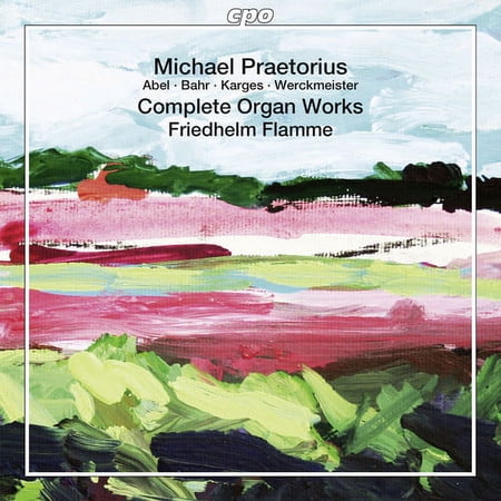 Praetorius / Abel / Bahr / Hasse / Flamme - Comp Organ Works - Music & Performance - SACD