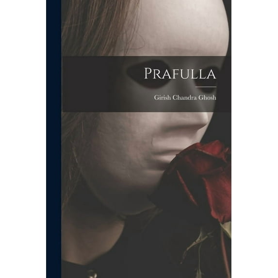 Prafulla (Paperback)