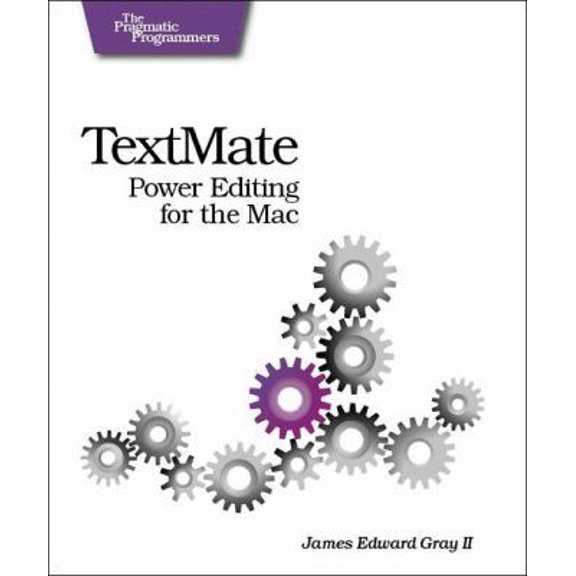 Pre-Owned Textmate: Power Editing for the Mac (Paperback) 097873923X 9780978739232