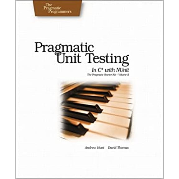 Pre-Owned Pragmatic Unit Testing in C# with NUnit (Paperback) by Andrew Hunt, David Thomas