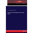 thumbnail image 1 of Pragmatische Handlungsgeschichte der Stadt Leipzig, (Paperback), 1 of 1