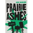 thumbnail image 1 of Prairie Ashes, (Paperback), 1 of 1