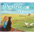 thumbnail image 1 of Pre-Owned Prairie Days (Hardcover) 1442441917 9781442441910, 1 of 1