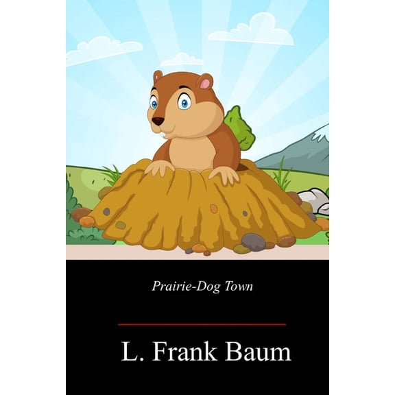 Prairie-Dog Town (Paperback)