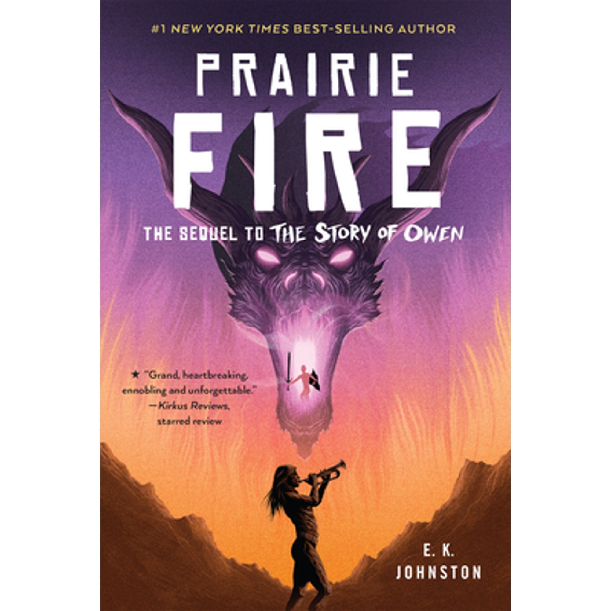 Pre-Owned Prairie Fire (Paperback 9780823445660) by E K Johnston