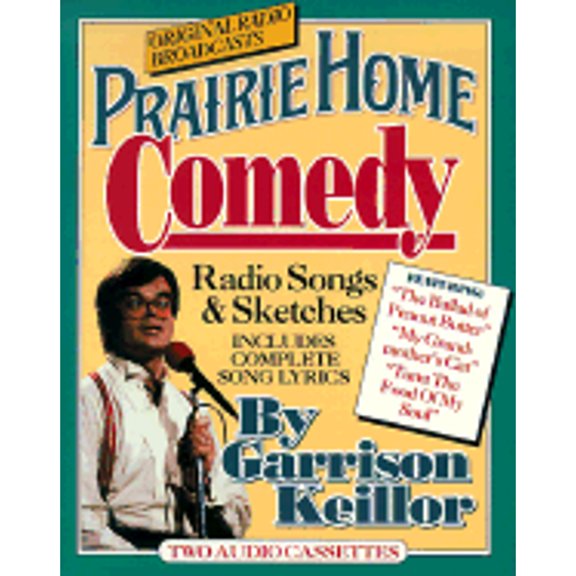 Pre-Owned Prairie Home Comedy: Radio Songs & Sketches (Unknown) 0942110277 9780942110272