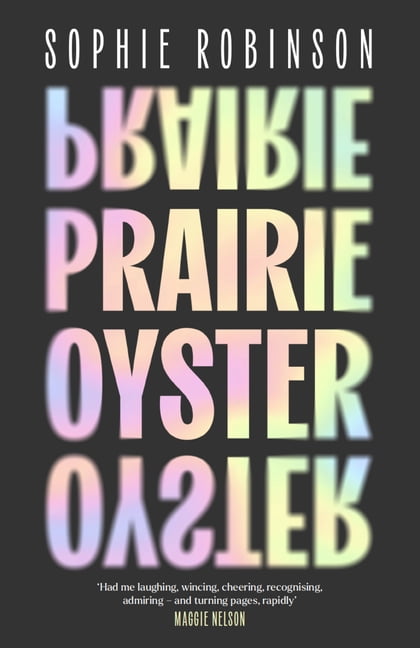 Prairie Oyster, (Paperback)