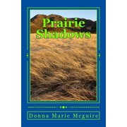 Prairie Shadows Loras Journey, Paperback