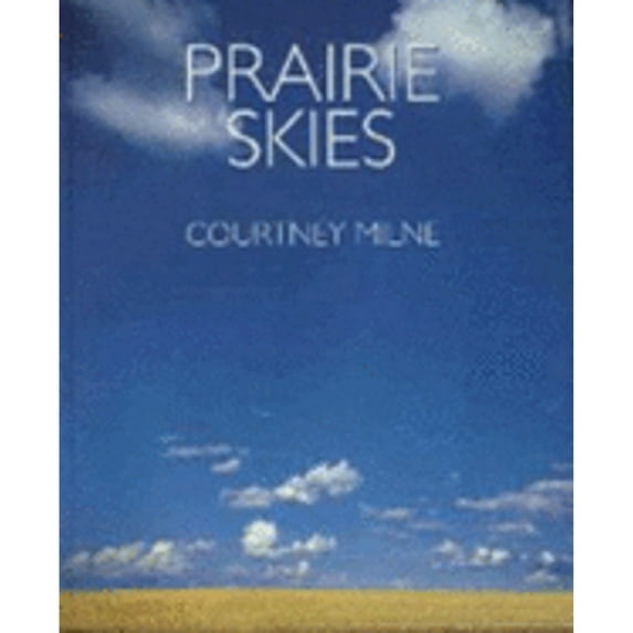 Pre-Owned Prairie Skies (Paperback) 1895618258 9781895618259