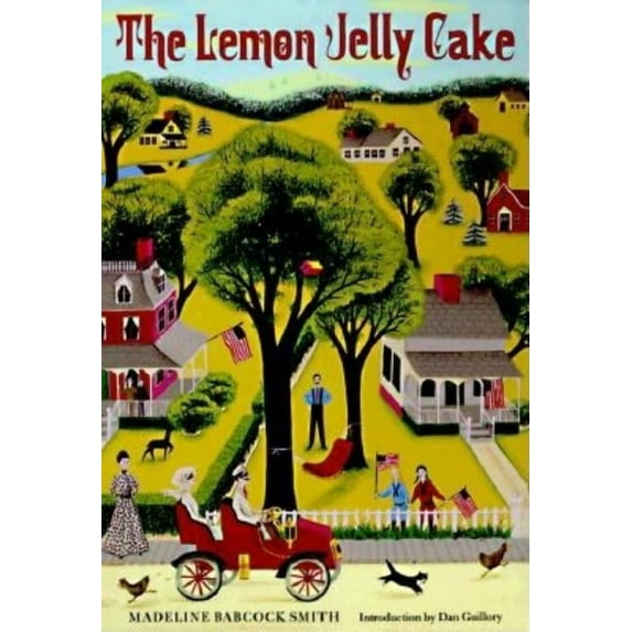 Prairie State Books: The Lemon Jelly Cake (Paperback)