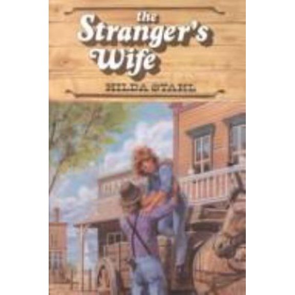 Pre-Owned The Stranger's Wife (Prairie Series) Paperback