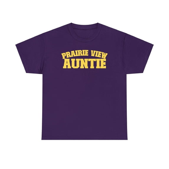 Prairie View A&M University Auntie Unisex Heavy Cotton Tee - 107 HBCU