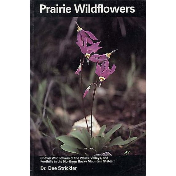 Pre-Owned Prairie Wildflowers (Paperback) 0934318999 9780934318990