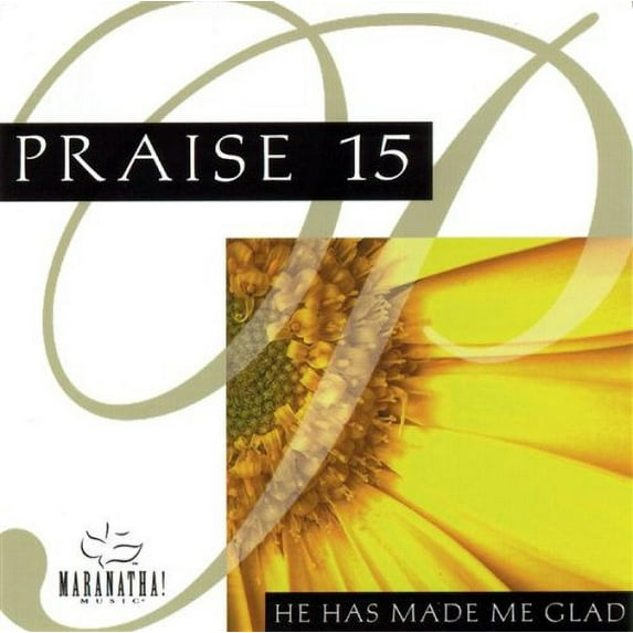 Praise 15: He Has Made Me Glad - Maranatha Singers - Audio CD
