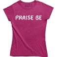 thumbnail image 1 of Praise Be God Christian Religion - Geek Nerd Funny Humor Graphic T-Shirt, 1 of 4
