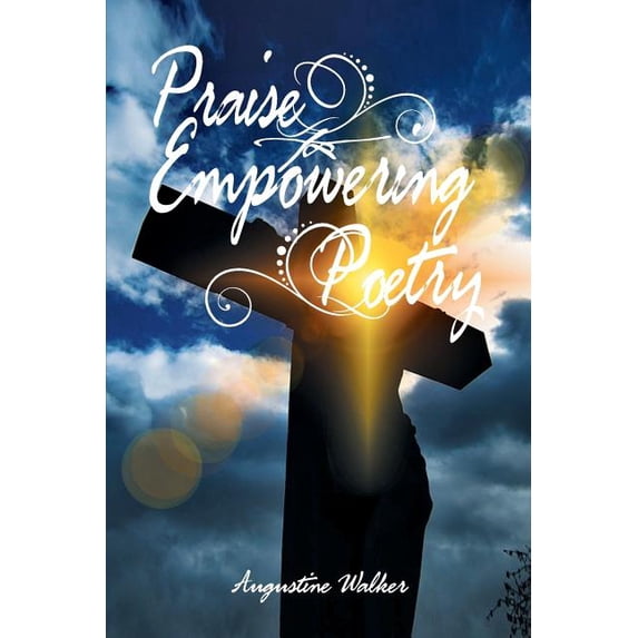 Praise Empowering Poetry (Paperback)