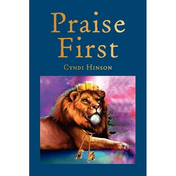 Praise First Paperback Cyndi Hinson