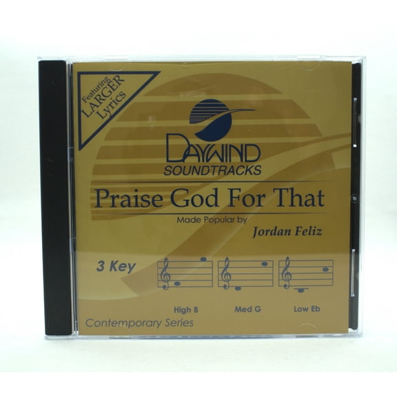 Praise God For That Made Popular by Jordan Felix NEW CD Accompaniment