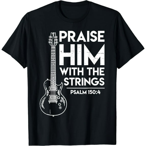Praise Him Christian Worship Gifts Electric Guitar Jesus 3 T-Shirt