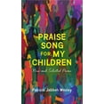 thumbnail image 1 of Praise Song for My Children, (Paperback), 1 of 1