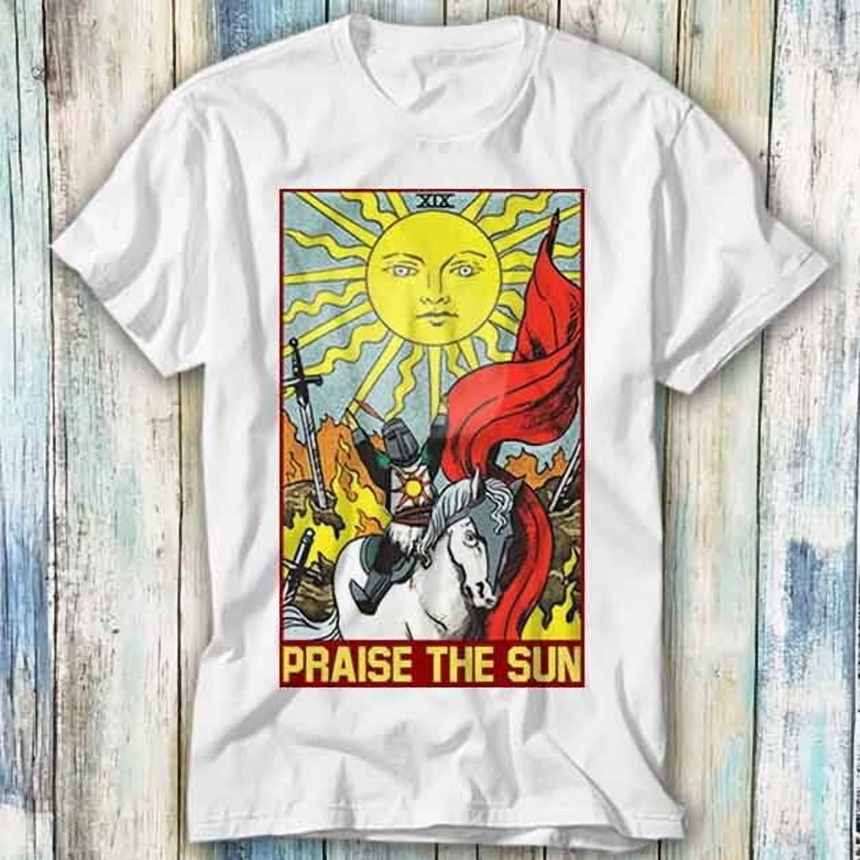 Praise-The-Sun-Thank-God-Tarot-Card-Reading-Online-Gaming-T-Shirt-Top-Tee-1337_783ec06b-9ddd-4661-add4-6339bf37daf2.8c1c2c5098fd942a565acd2e14af6344.jpeg